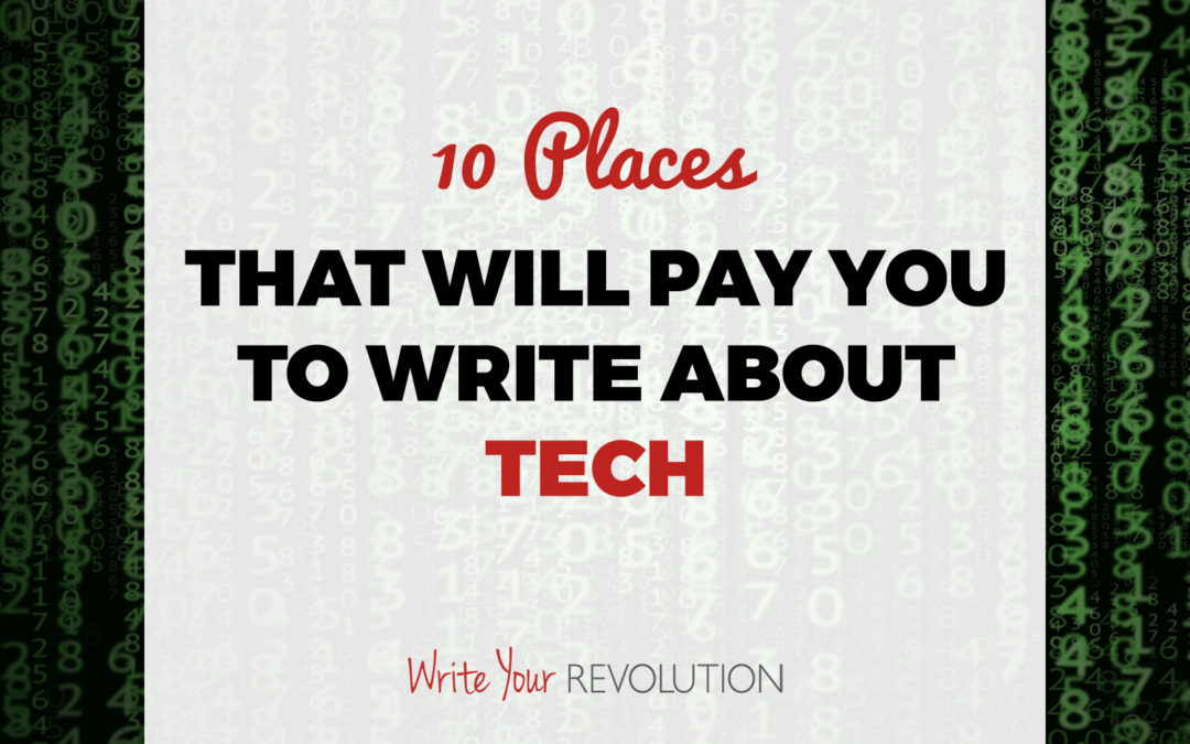 10 Places That Will Pay You to Write About Tech